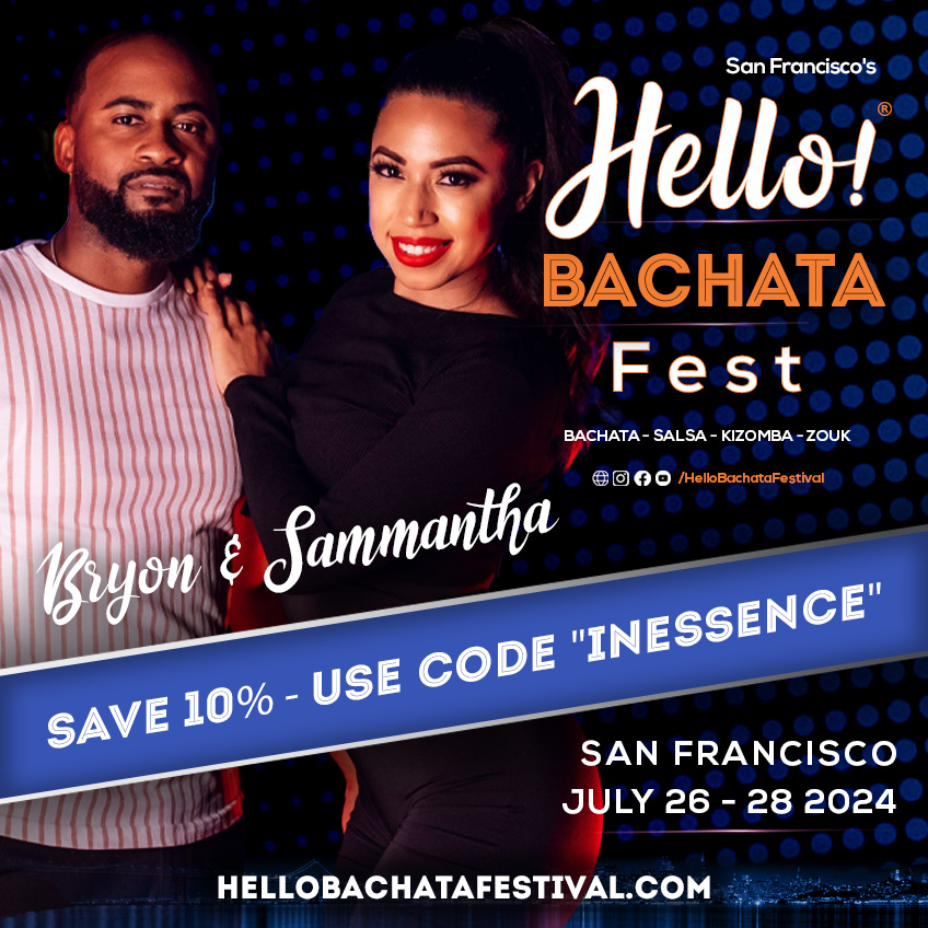 Hello! Bachata Fest - Bryon and Sammantha - Inessence - Bachata