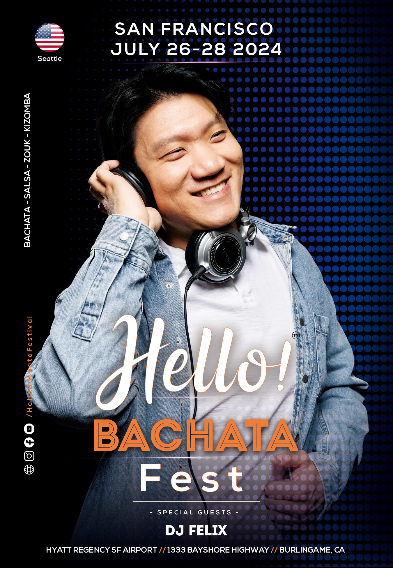 Hello Bachata Fest - DJ Felix - Seattle Washington