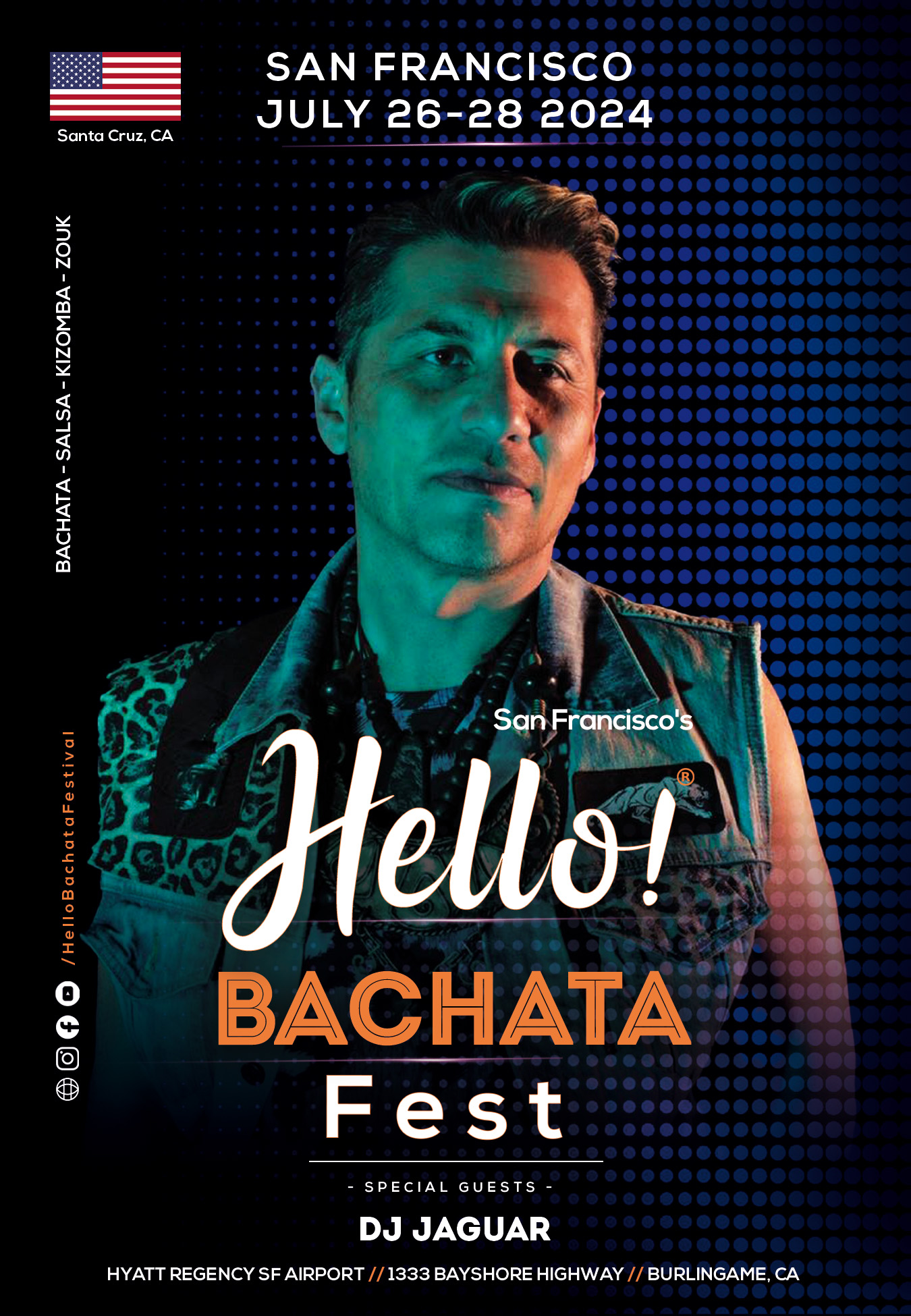Hello Bachata Fest - DJ Jaguar - Santa Cruz