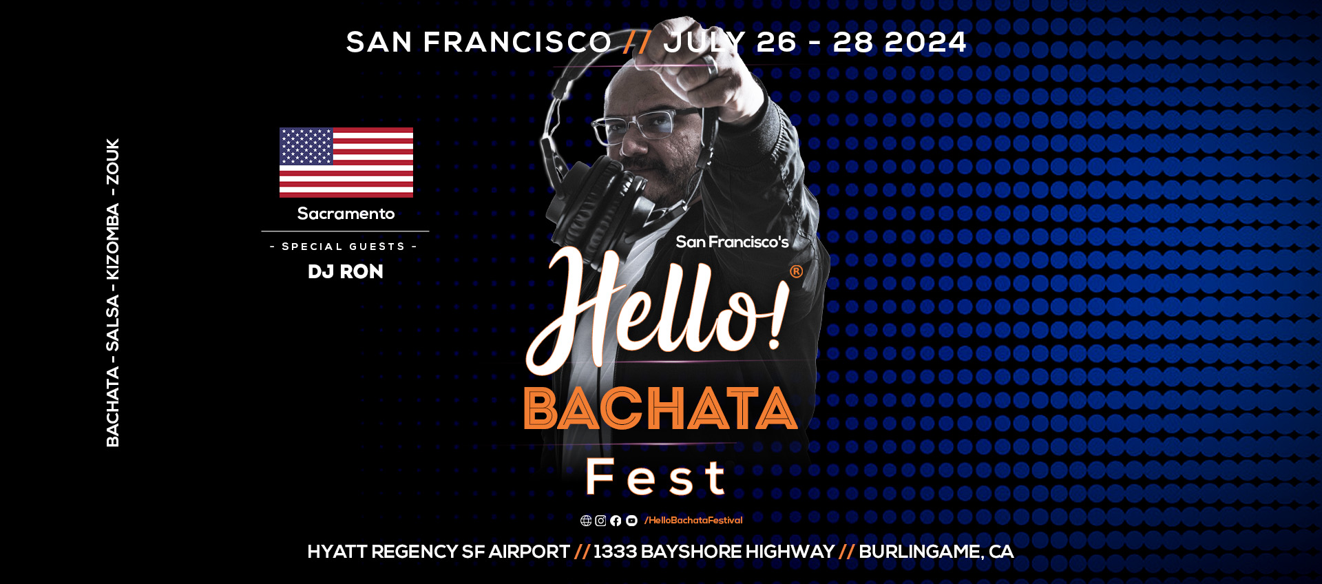 Hello Bachata Fest - DJ Ron - Sacramento