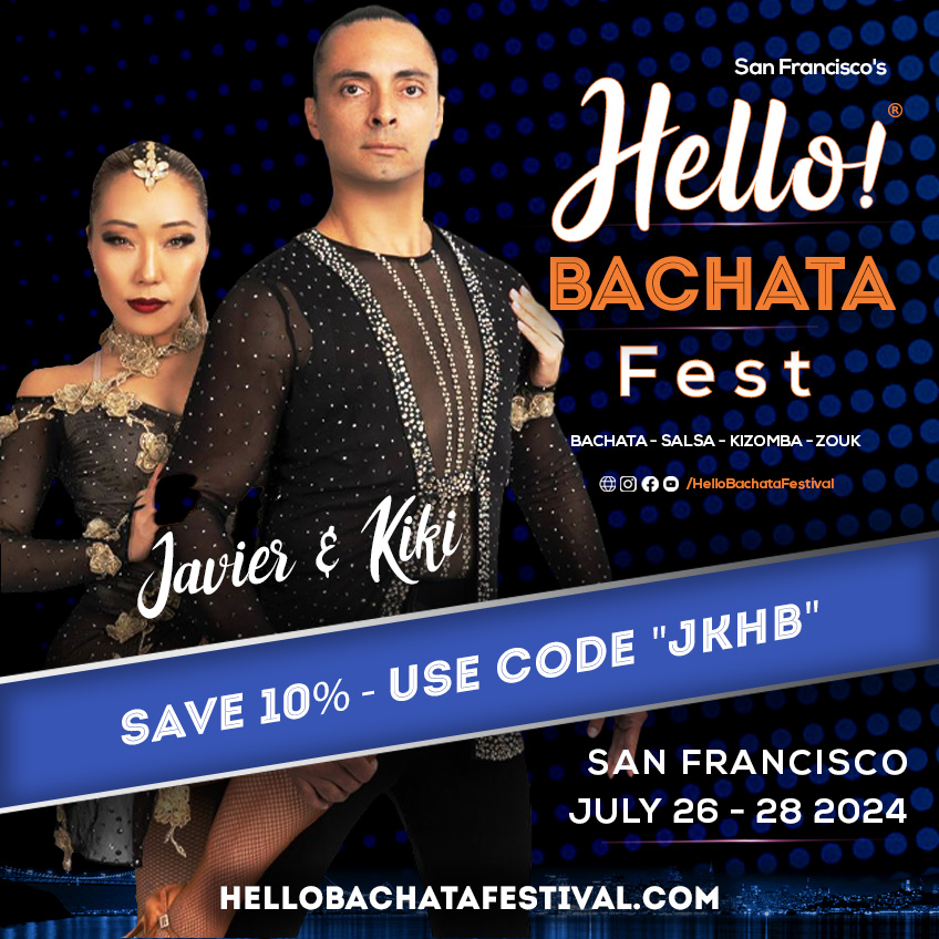Hello! Bachata Fest - Kiki and Javier - Bachata - Discount Code