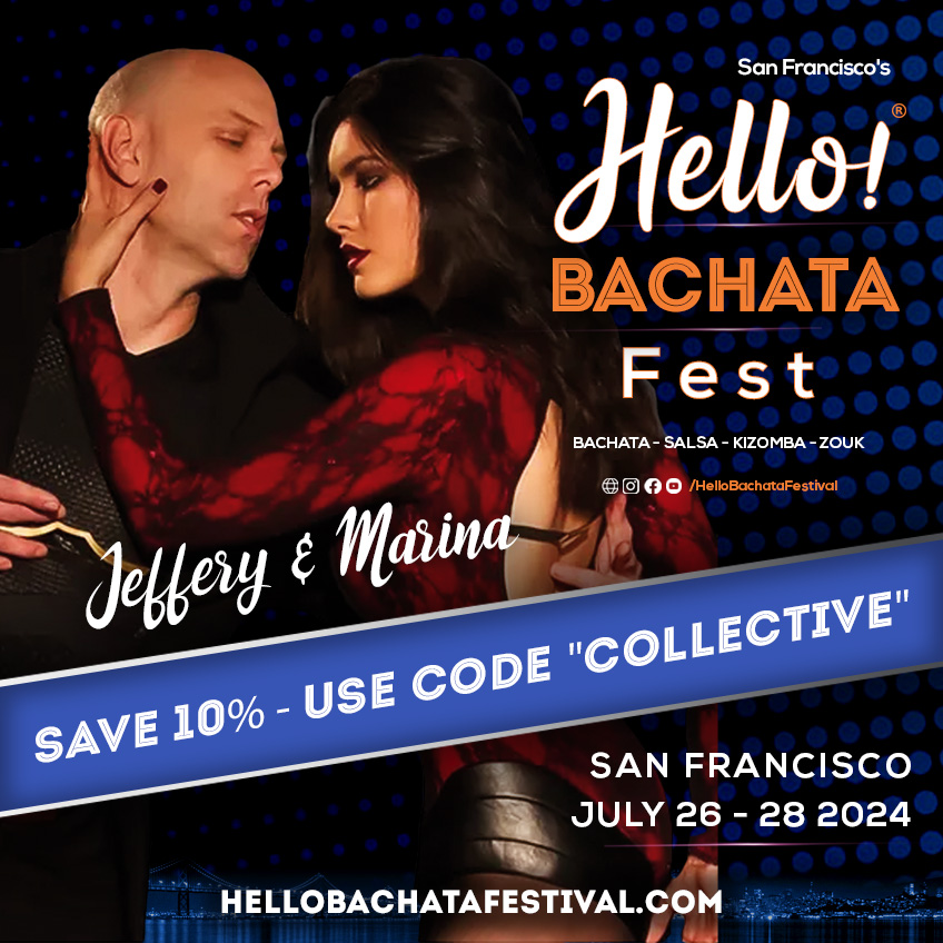 Hello Bachata Fest - Jeffery & Marina - Bachata - Discount Code