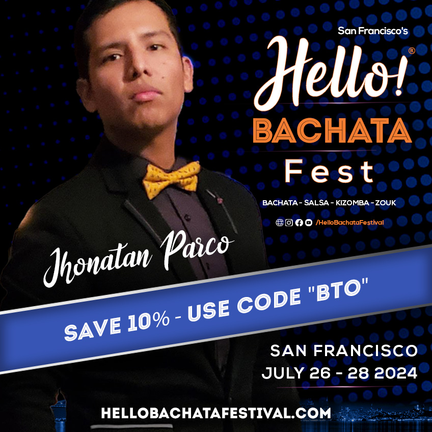 Hello Bachata Fest - Jhonatan Parco - Bachata - Discount Code