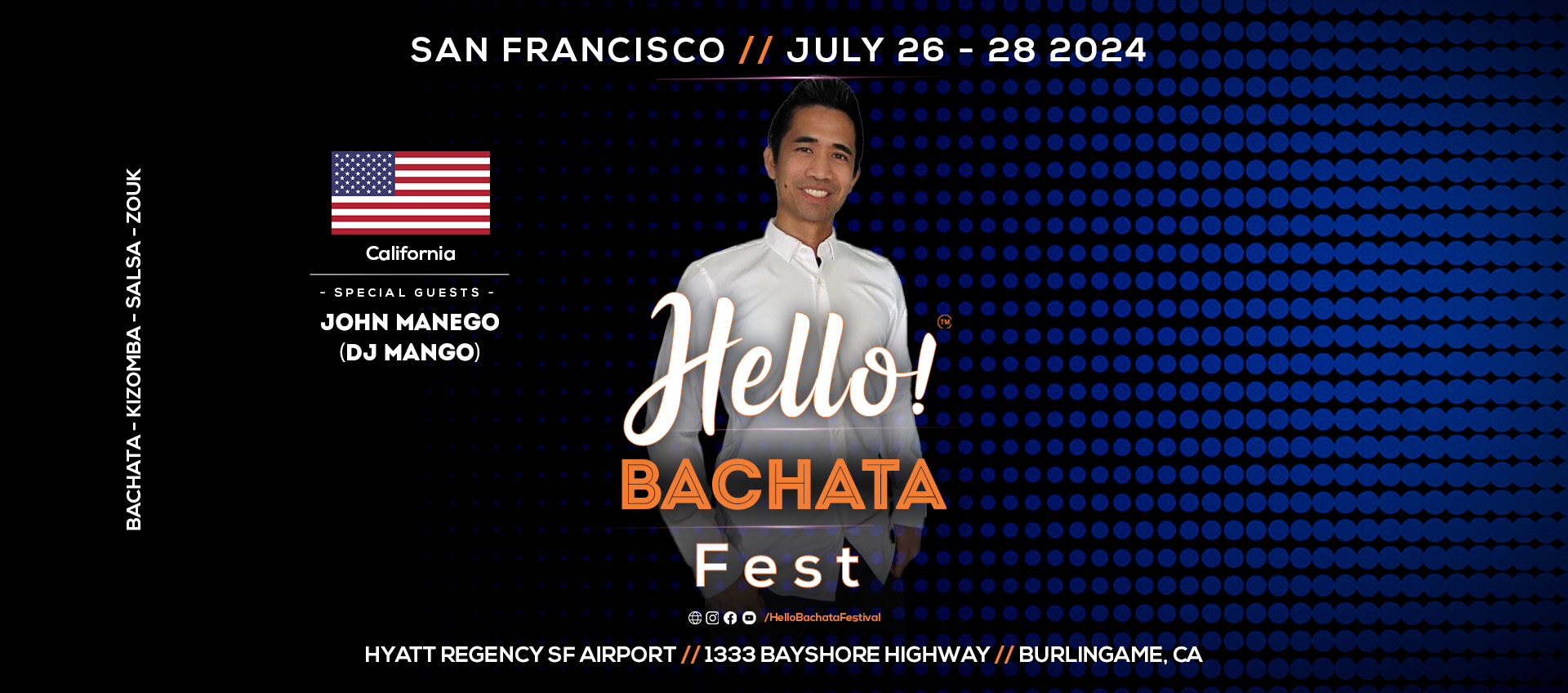 Hello! Bachata Fest - John Manego - DJ Mango - Bachata