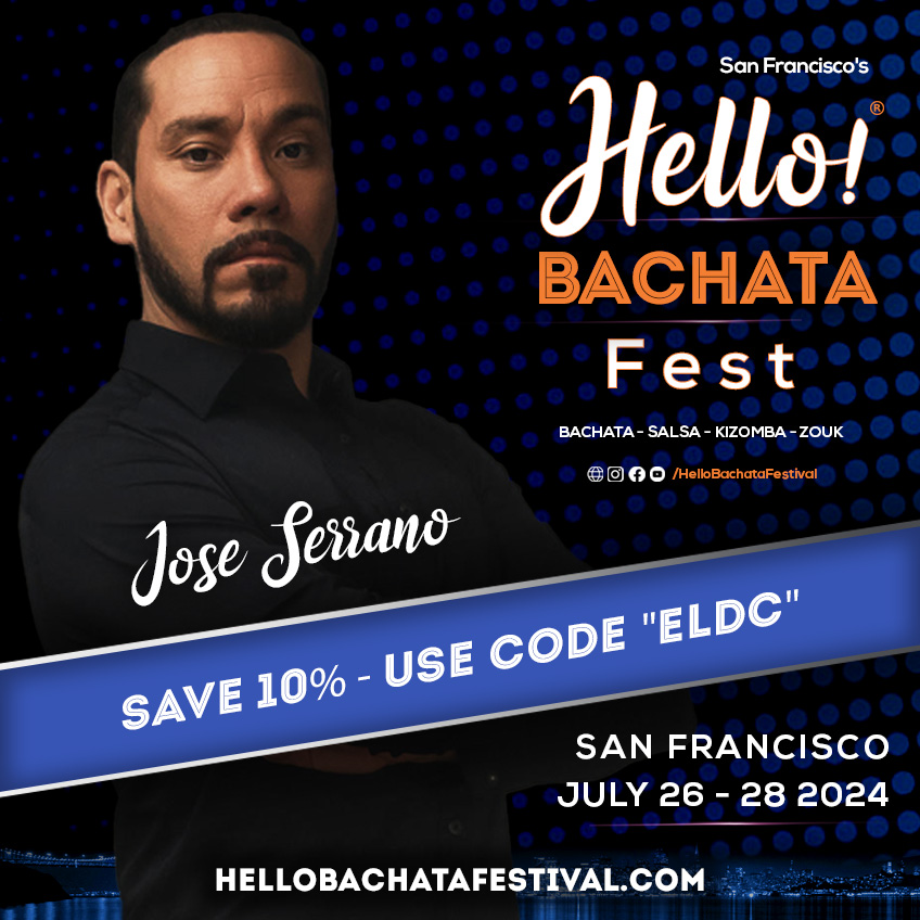 Hello Bachata Fest - Jose Serrano - Discount Code