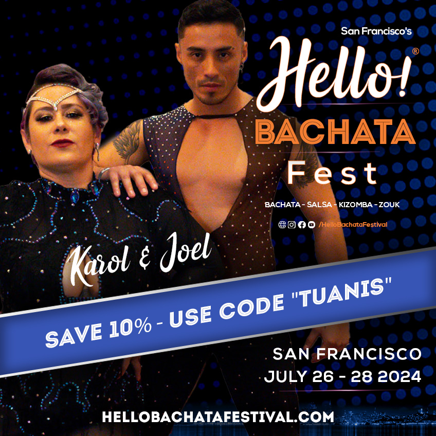 Hello Bachata Fest - Karol and Joel - Bachata - Discount Code