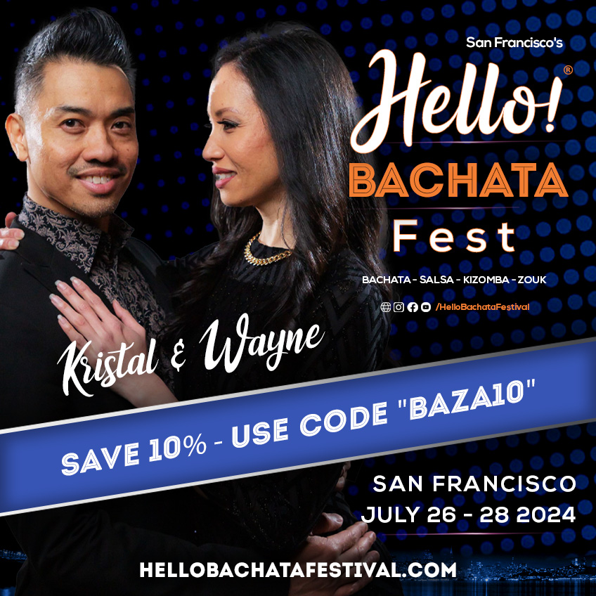 Hello Bachata Fest - Kristal and Wayne - Vancouver - Bachata - Discount Code