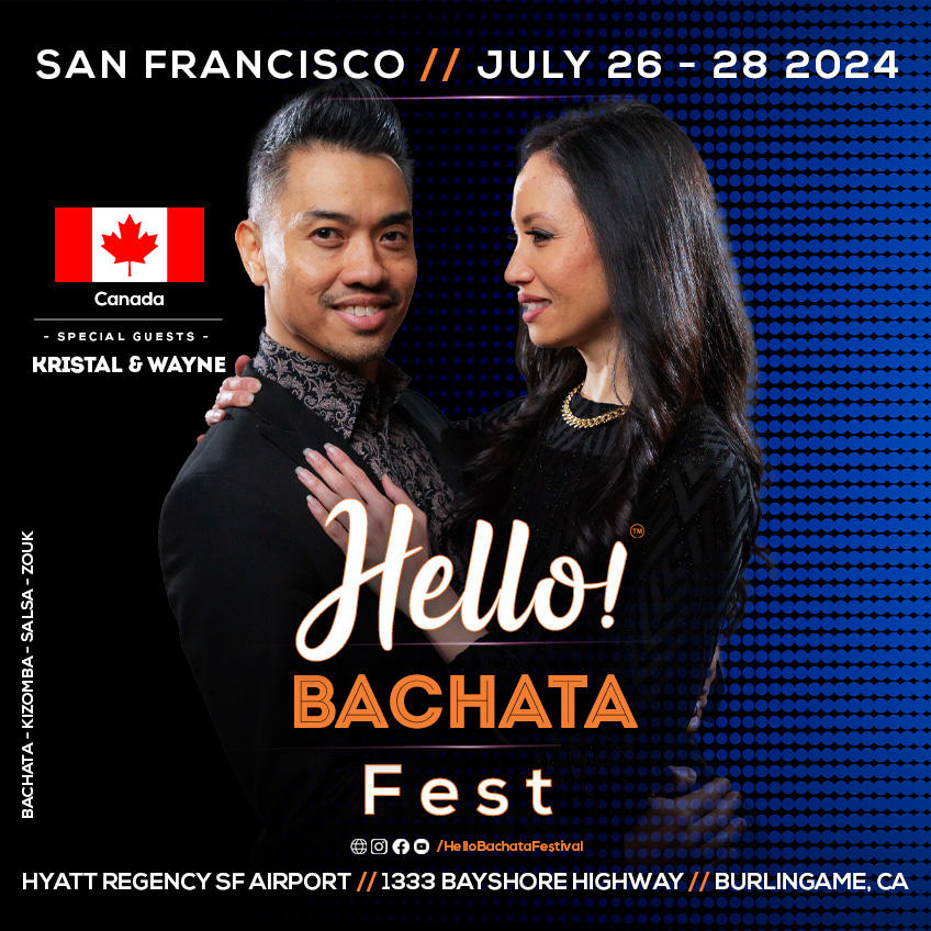 Hello! Bachata Fest - Krystal & Wayne - Canada - Bachata