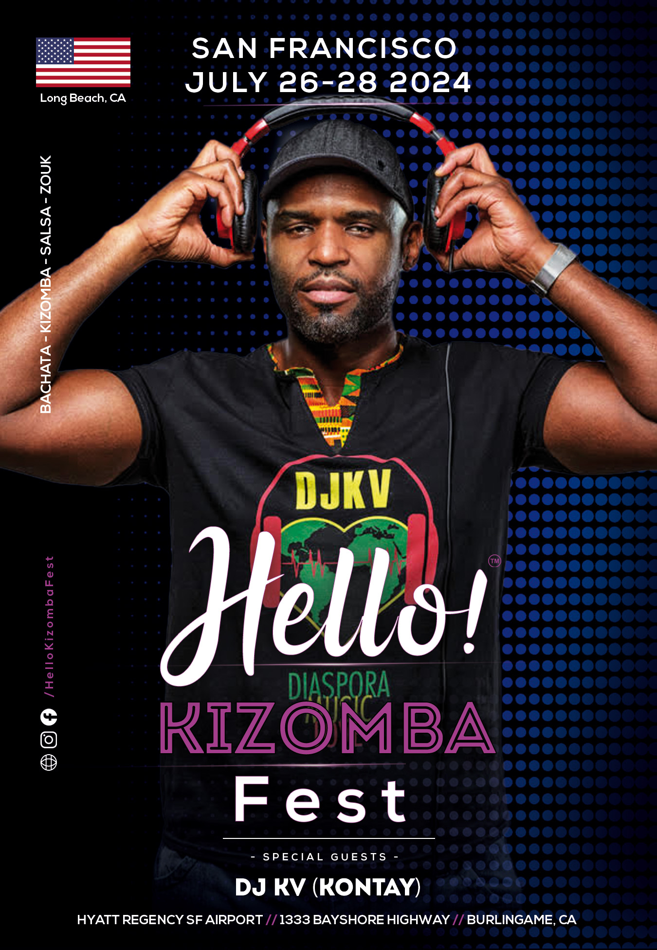 Hello Kizomba Fest - DJ KV Kontay - Long Beach, California