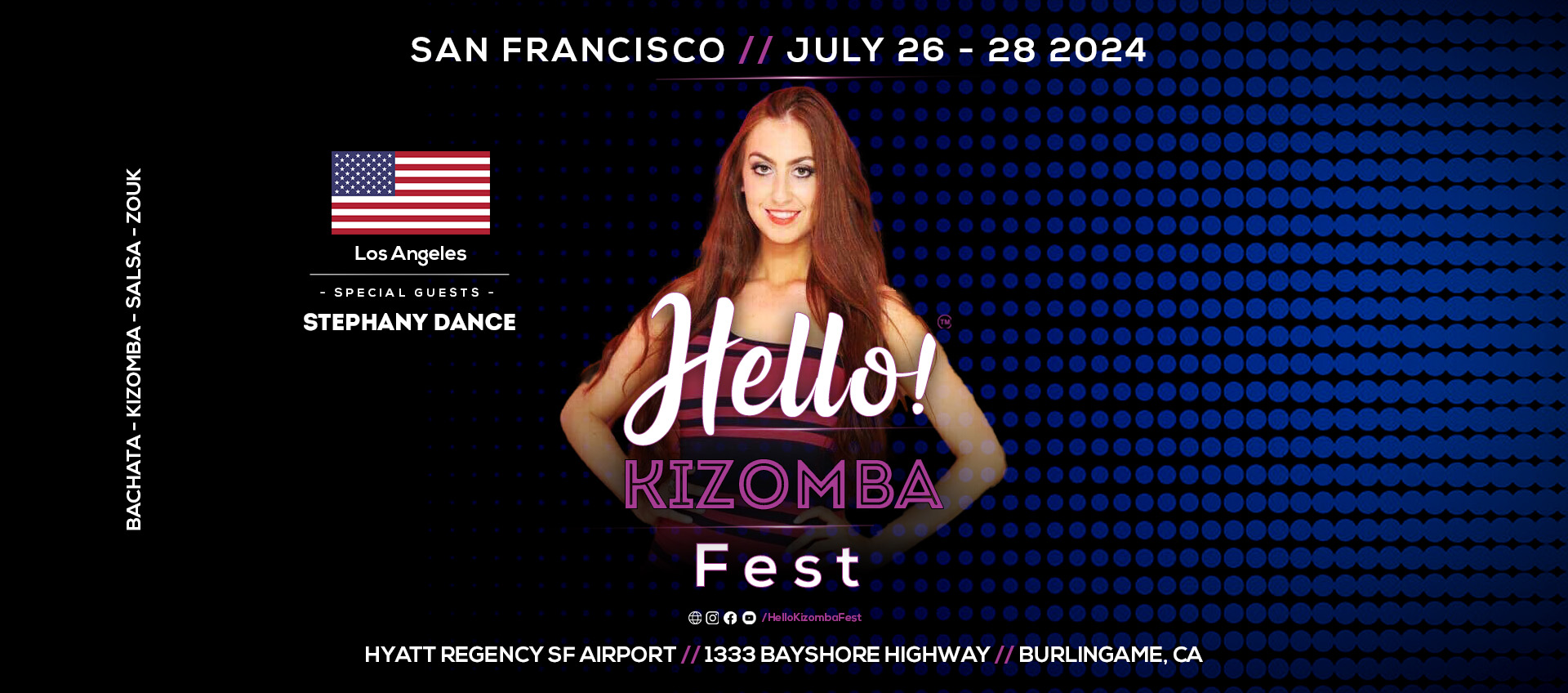 Hello Kizomba Fest - Hello Bachata Fest - Stephany Dance - Kizomba - Los Angeles