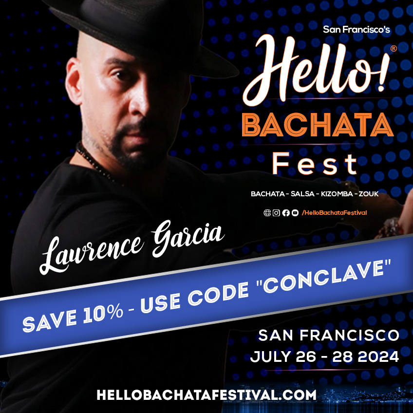 Hello! Bachata Fest - Lawrence Garcia - Salsa - Discount Code