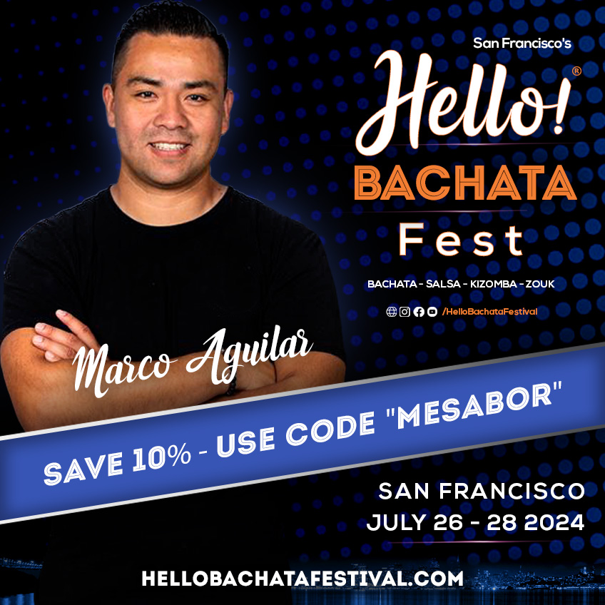 Hello! Bachata Fest - Marco Aguilar - Santa Barbara - Salsa