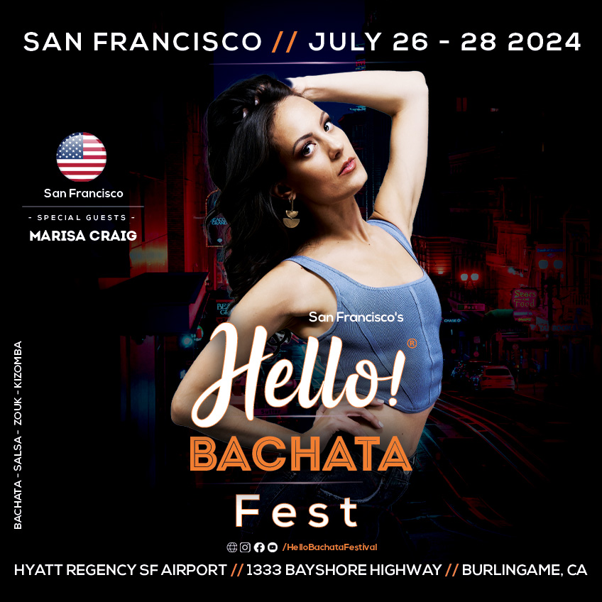 Hello Bachata Fest - Marisa Craig - Karel Flores San Francisco - Salsa 